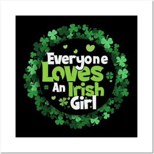 Everyone Love An Irish Girl Posters and Art